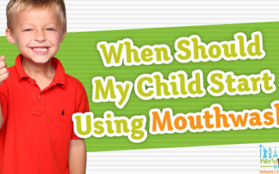 When should your child start using Mouthwash?